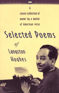 Selected Poems of Langston Hughes (Vintage Classics) Selected Poems of Langston Hughes (Vintage Classics)