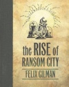 The Rise of Ransom City