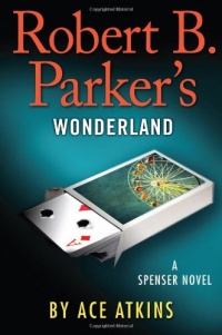 Robert B. Parker's Wonderland (Spenser) Robert B. Parker's Wonderland (Spenser)