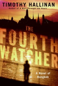 The Fourth Watcher: A Novel of Bangkok The Fourth Watcher: A Novel of Bangkok