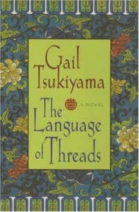 The Language of Threads: A Novel The Language of Threads: A Novel
