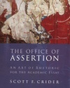 Office Of Assertion: An Art Of Rhetoric For Academic Essay