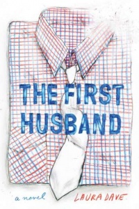 The First Husband: A Novel The First Husband: A Novel
