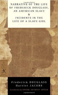 Narrative of the Life of Frederick Douglass, an American Slave & Incidents in the Life of a Slave Girl (Modern Library Mass Market Paperbacks) Narrative of the Life of Frederick Douglass, an American Slave & Incidents in the Life of a Slave Girl (Modern Library Mass Market Paperbacks)