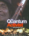 The Quantum Activist