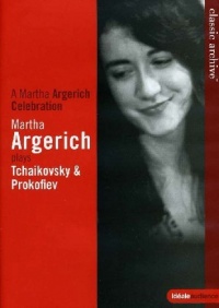 A Martha Argerich Celebration - Martha Argerich plays Tchaikovsky & Prokofiev A Martha Argerich Celebration - Martha Argerich plays Tchaikovsky & Prokofiev