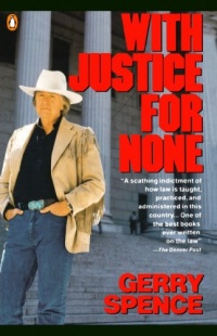With Justice for None: Destroying an American Myth With Justice for None: Destroying an American Myth