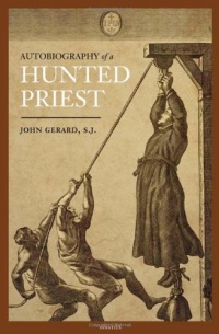 Autobiography of a Hunted Priest Autobiography of a Hunted Priest