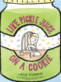Like Pickle Juice on a Cookie Like Pickle Juice on a Cookie