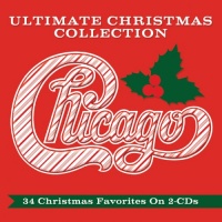 Chicago Ultimate Christmas Collection Chicago Ultimate Christmas Collection