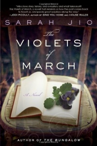 The Violets of March: A Novel