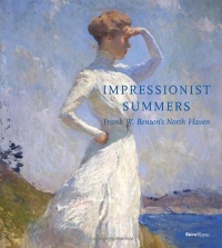 Impressionist Summers: Frank W. Benson's North Haven Impressionist Summers: Frank W. Benson's North Haven