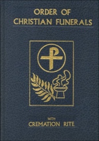 Order of Christian Funerals With Cremation Rite