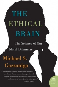The Ethical Brain: The Science of Our Moral Dilemmas (P.S.) The Ethical Brain: The Science of Our Moral Dilemmas (P.S.)