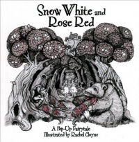 Snow White and Rose Red: A Pop-Up Fairytale (Fairytale Pop-ups) Snow White and Rose Red: A Pop-Up Fairytale (Fairytale Pop-ups)