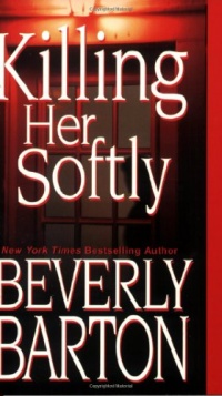 Killing Her Softly Killing Her Softly