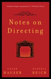 Notes on Directing: 130 Lessons in Leadership from the Director's Chair Notes on Directing: 130 Lessons in Leadership from the Director's Chair