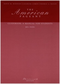 The American Pageant Guidebook: A Manual for Students The American Pageant Guidebook: A Manual for Students