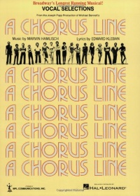 A Chorus Line - Updated Edition: Vocal Selections A Chorus Line - Updated Edition: Vocal Selections