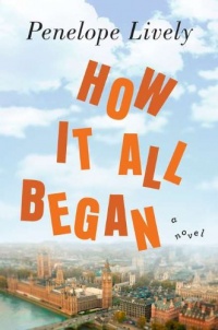 How It All Began: A Novel How It All Began: A Novel