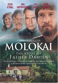 Molokai: The Story Of Father Damien Molokai: The Story Of Father Damien