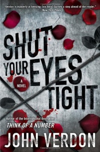 Shut Your Eyes Tight (Dave Gurney, No. 2): A Novel Shut Your Eyes Tight (Dave Gurney, No. 2): A Novel