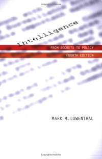 Intelligence: From Secrets to Policy Intelligence: From Secrets to Policy