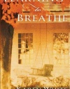 Learning to Breathe
