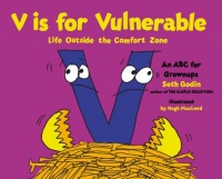 V Is for Vulnerable: Life Outside the Comfort Zone V Is for Vulnerable: Life Outside the Comfort Zone