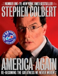 America Again: Re-becoming the Greatness We Never Weren't America Again: Re-becoming the Greatness We Never Weren't