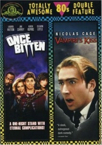 Once Bitten (1985) / Vampire's Kiss (1989) (Totally Awesome 80s Double Feature) Once Bitten (1985) / Vampire's Kiss (1989) (Totally Awesome 80s Double Feature)