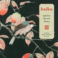Haiku: Japanese Art and Poetry Haiku: Japanese Art and Poetry