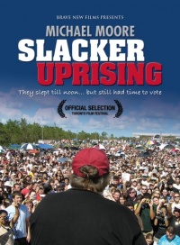 Slacker Uprising Slacker Uprising