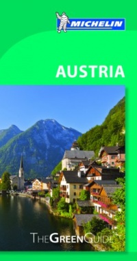 Michelin Green Guide Austria (Green Guide/Michelin) Michelin Green Guide Austria (Green Guide/Michelin)