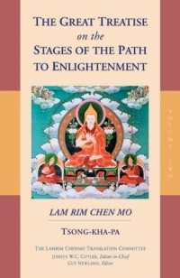 The Great Treatise On The Stages Of The Path To Enlightenment Vol 2 The Great Treatise On The Stages Of The Path To Enlightenment Vol 2