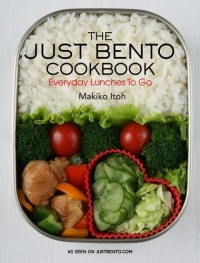 The Just Bento Cookbook: Everyday Lunches To Go The Just Bento Cookbook: Everyday Lunches To Go