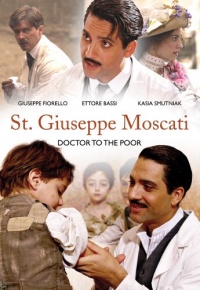 St. Giuseppe Moscati: Doctor to the Poor St. Giuseppe Moscati: Doctor to the Poor