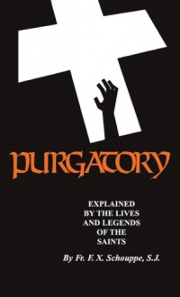 Purgatory Explained Purgatory Explained