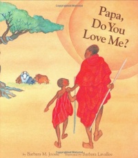 Papa, Do You Love Me? Papa, Do You Love Me?