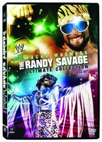 WWE: Macho Madness - The Randy Savage Ultimate Collection WWE: Macho Madness - The Randy Savage Ultimate Collection