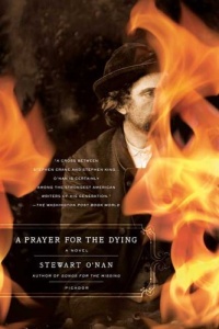 A Prayer for the Dying: A Novel A Prayer for the Dying: A Novel