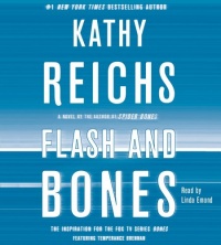 Flash and Bones: A Novel Flash and Bones: A Novel