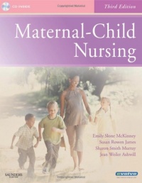 Maternal-Child Nursing, 3e Maternal-Child Nursing, 3e