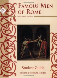 Famous Men of Rome, Student Guide Famous Men of Rome, Student Guide