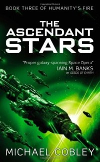 The Ascendant Stars (Humanity's Fire) The Ascendant Stars (Humanity's Fire)