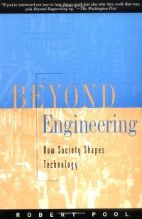 Beyond Engineering: How Society Shapes Technology (Sloan Technology) Beyond Engineering: How Society Shapes Technology (Sloan Technology)