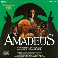 Amadeus: More Music From The Original Soundtrack Of The Film Amadeus Amadeus: More Music From The Original Soundtrack Of The Film Amadeus
