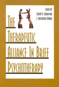 The Therapeutic Alliance in Brief Psychotherapy The Therapeutic Alliance in Brief Psychotherapy