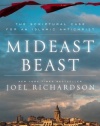 Mideast Beast: The Scriptural Case for an Islamic Antichrist