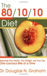 The 80/10/10 Diet The 80/10/10 Diet